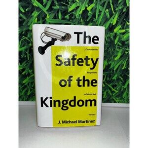 The Safety of the Kingdom: Government Responses to Subversive Threats